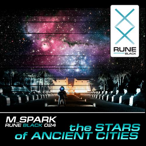 RUNE024BLACK - M_Spark - the Stars of Ancient Cities.JPG