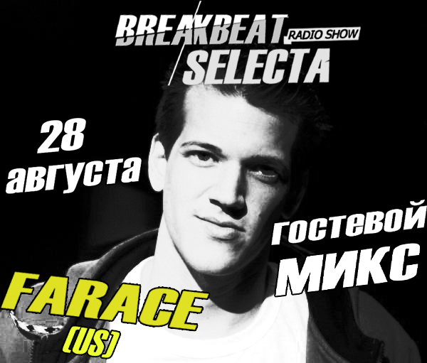 Farace guestmix Breakbeat Selecta