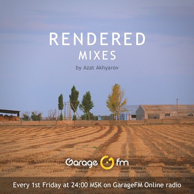 Rendered Mixes (Episode 001, October 2009)