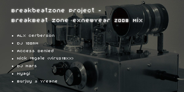 BreakBeat Zone eXnewYear 2008 Mix
