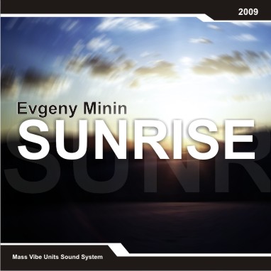Evgeny Minin - Sunrise  [Progressive breaks mix]