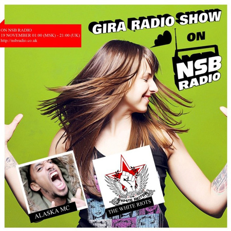 GIRA RADIO SHOW ON NSB RADIO feat. THE WHITE RIOTS (APE MUSIC)