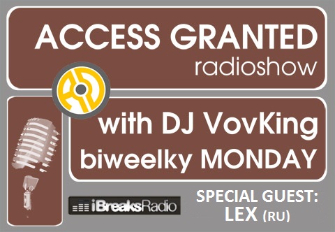 Guest mix for Access Granted @ iBreaks radio [UK]