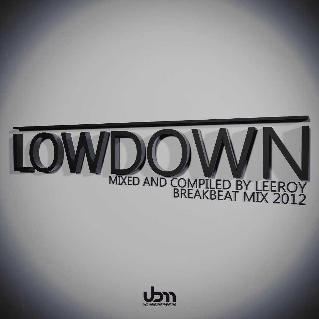 Lowdown [breakbeat mix 2012]