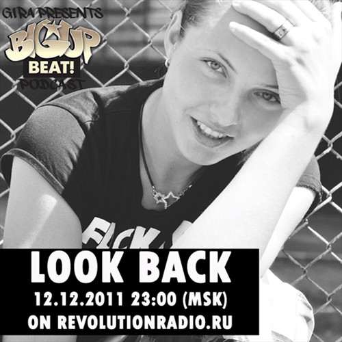 SPECIAL NUMBER - BIG UP BEAT! PODCAST - LOOK BACK