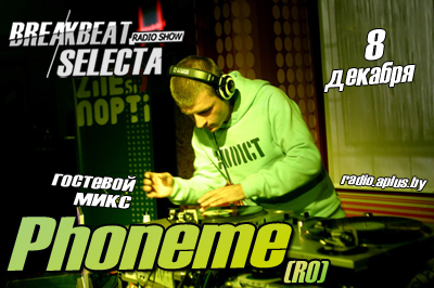 Breakbeat Selecta #37 with Phoneme (RO)