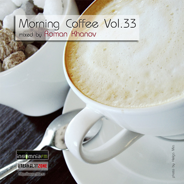 Roman Khanov - Morning Coffee Vol. 33
