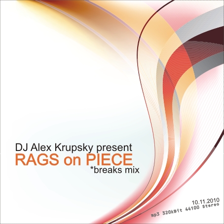DJ Alex Krupsky - Rags On Piece [Breaks Mix] 2010