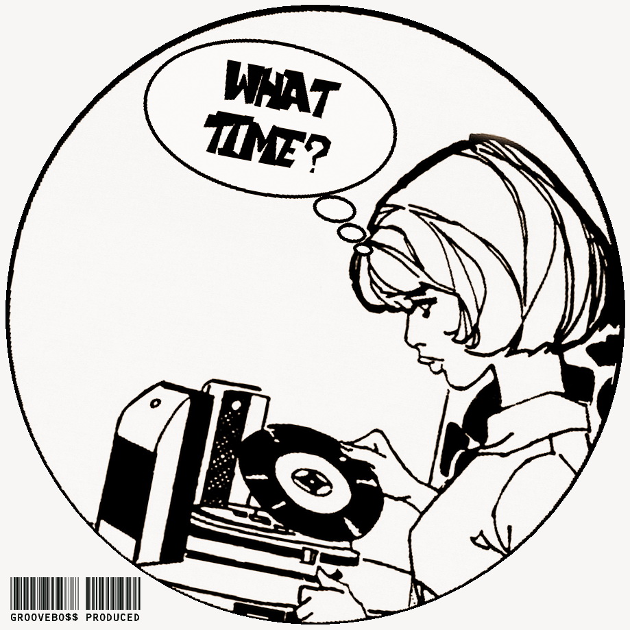 WHAT TIME?
