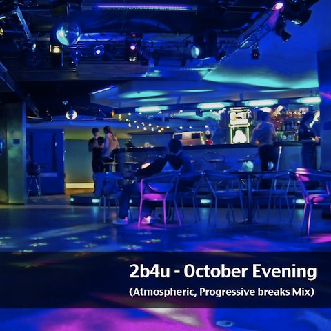 October Evening (Atmospheric, Progressive breaks)