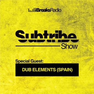 Subtribe Show #17 with DJ Nefar & Special Guest Dub Elements (Spain)