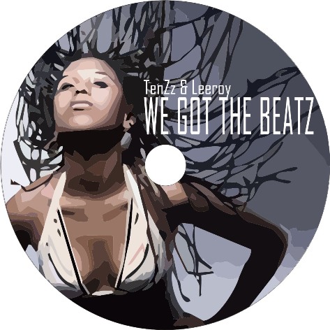 TenZz & Leeroy - "We Got The Beatz" [2010 Dj Mix]