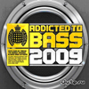 Addicted to Bass (2009) CD 2