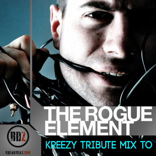 The Rogue Element tribute mix by kreezY_