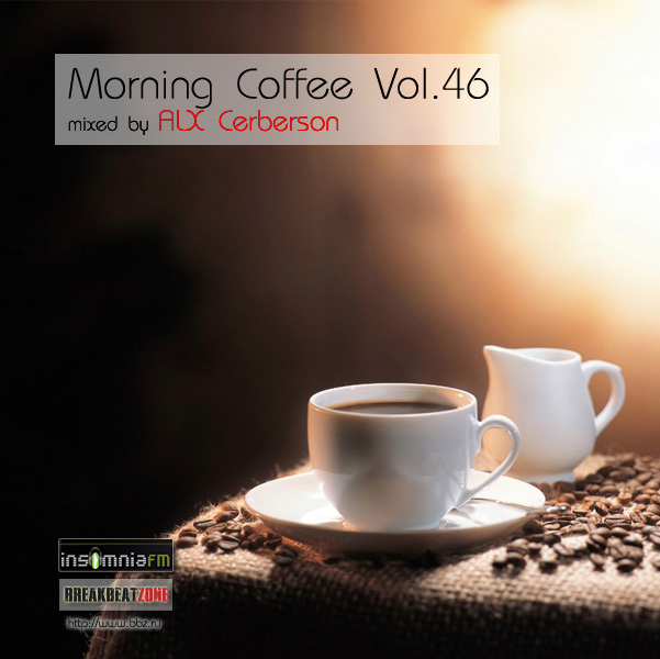 ALX Cerberson - Morning Coffee Vol. 46