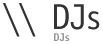 DJs 